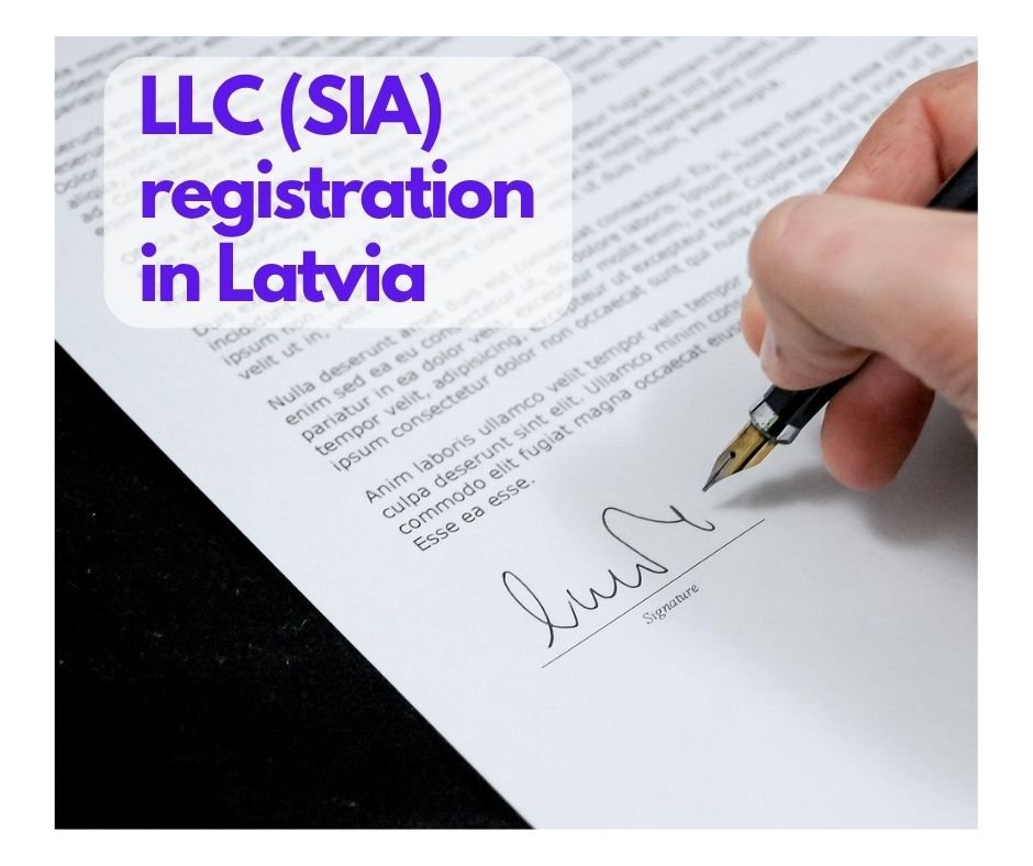 Register LLC (SIA) in Latvia: A Step-by-Step Guide for 2025